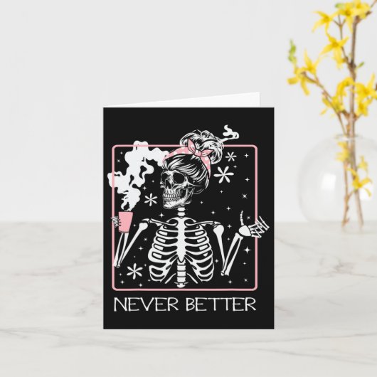 Carte Halloween Squelette Boire Citation de café Ne pari (Fleur jaune)