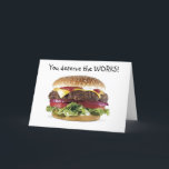 CARTE HAMBURGER DIT QUE VOUS MÉRITEZ LES OEUVRES-ANNIVER<br><div class="desc">Combien de plaisir sera-t-il de recevoir cette carte pour VOS ANNIVERSAIRES... Alors pourquoi ne pas l'envoyer à VOTRE ami ou membre de votre famille aujourd'hui :) MERCI POUR ARRÊTER PAR L'UN DE MES HUIT MAGASINS !!!!</div>