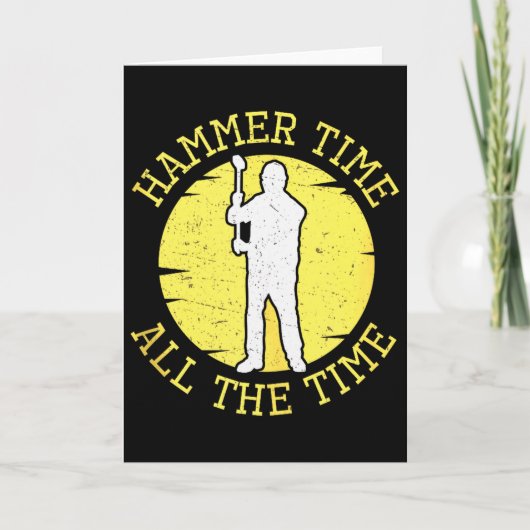 Carte Hammer Time All The Time Funny Construction Manage (Devant)