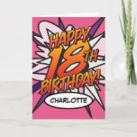 Carte HAPPY 18TH BIRTHDAY Comic Book Pop Art Pink<br><div class="desc">A fun,  cool and trendy retro comic book pop art-inspecred 18th birthday card that puts the wham,  zap,  pow into your special celebration event. Designed by ComicBookPop © www.zazzle.com/comicbookpop</div>