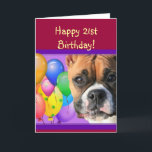 Carte Happy 21st birthday boxer dog greeting card<br><div class="desc">Happy 21st  birthday boxer dog greeting card</div>