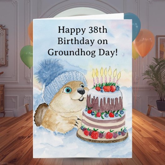 Carte  Happy 38th Groundhog Day Birthday 