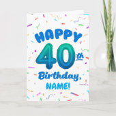 Carte Happy 40th Birthday Card with Custom Name (Devant)