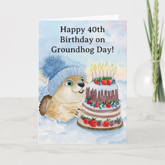 Carte  Happy 40th Groundhog Day Birthday  (Devant)