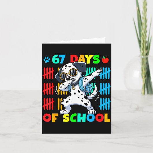 Carte Happy 67 Days School Cute Dog 67 Days Smarter Stud (Devant)