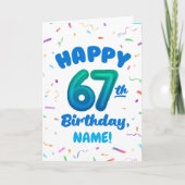 Carte Happy 67th Birthday Card with Custom Name (Devant)