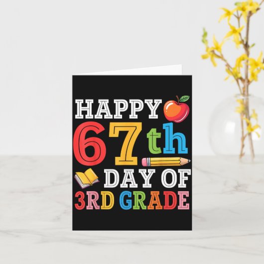 Carte Happy 67th Day Of 3rd Grade Teacher Student 67 Day (Fleur jaune)