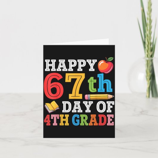 Carte Happy 67th Day Of 4th Grade Teacher Student 67 Day (Devant)