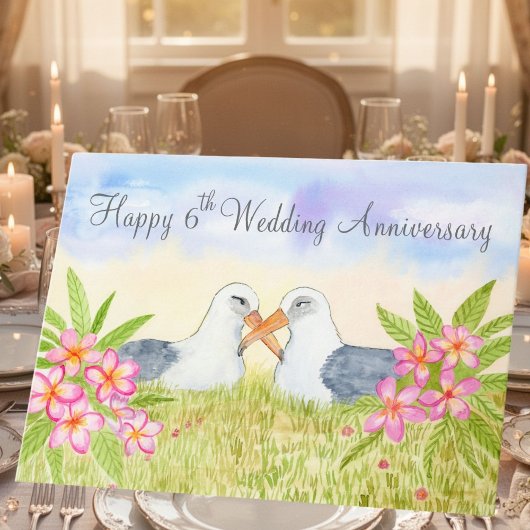 Carte Happy 6th Wedding Anniversary Laysan Albatross