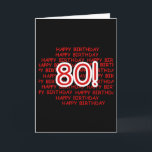 Carte Happy 80th Birthday<br><div class="desc">Noir,  rouge et blanc Happy 80th Birthday design sur T-shirts,  cartes,  tasses,  boutons et autres articles de 80e anniversaire à l'occasion du 80e anniversaire.</div>