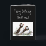 Carte Happy Birthday, Best Friend, Cute Puffins, Birds<br><div class="desc">Great Image for those who love Puffins or birds</div>