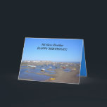 Carte Happy Birthday brother<br><div class="desc">Bateaux marins,  Bon frère d'anniversaire,  Bonne journée.</div>