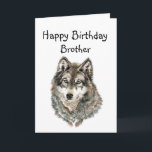 Carte Happy Birthday Brother Humor Wolf, Wolves<br><div class="desc">Grande image pour Brother oms love wolves or animals with humorous quota about ,  avec loyal et great to howl with</div>