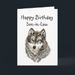 Carte Happy Birthday Son-in-Law Humor Wolf, Wolves<br><div class="desc">Great image for  Son-in-Law who love wolves or animals with humorous quote about being loyal and great to howl with</div>