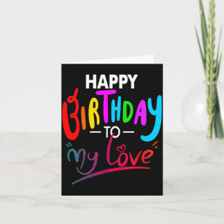 Carte Happy birthday to womens girls birthday to love