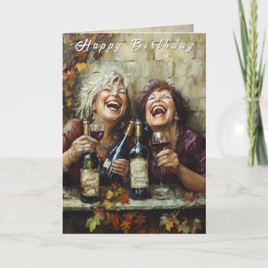 Carte Happy Birthday Wine Bottles Funny Laughing Ladies  (Devant)
