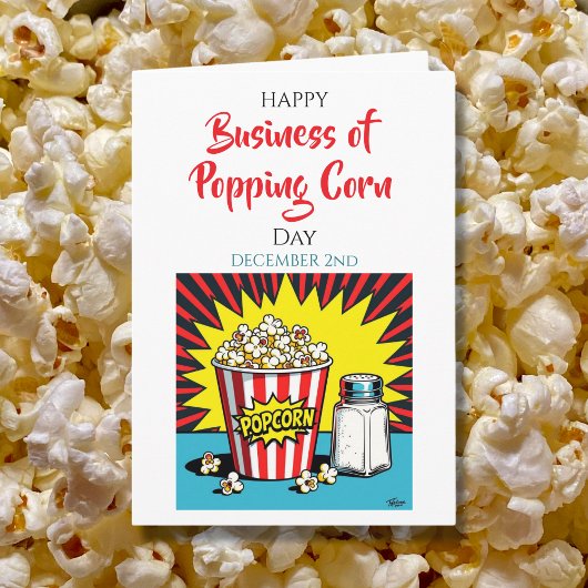 Carte Happy Business of Popping Corn Day! Dec 2nd