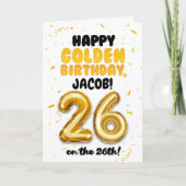 Carte Happy Golden Birthday, 26th Birthday Card (Devant)