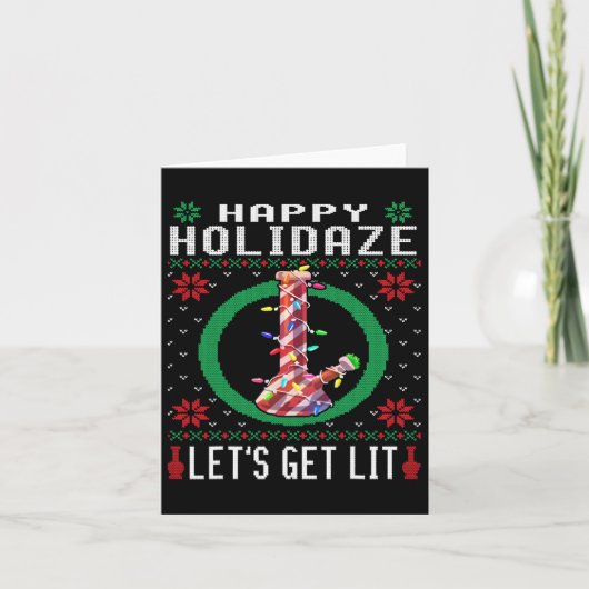 Carte Happy Holidaze Weed Ugly Sweater Christmas Tee (Devant)