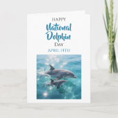 Carte Happy National Dolphin Day | April 14th (Devant)