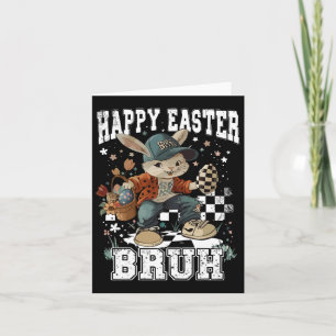 Carte Happy Pâques Bruh Bunny Skateboard Toddler enfants