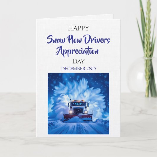Carte Happy Snow Plow Drivers Appreciation Day | Dec 2nd (Devant)