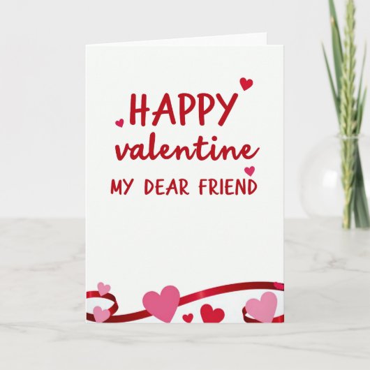 Carte Happy Valentine Dear Friend Card (Devant)