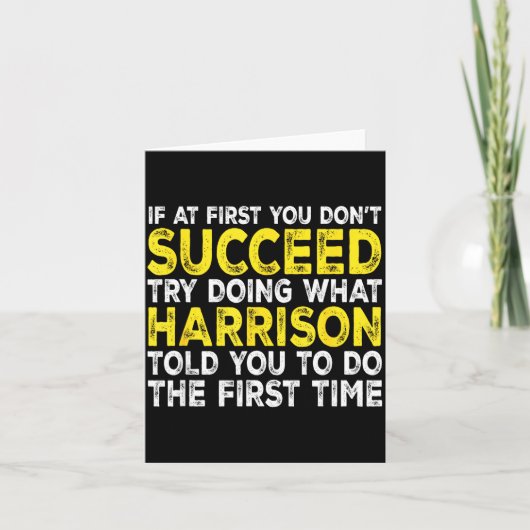Carte Harrison - If At First You Don't Succeed Try Doing (Devant)
