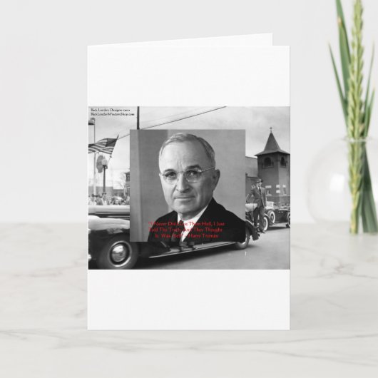 Carte Harry Truman "Never Gave Hell" Citation de sagesse (Devant)