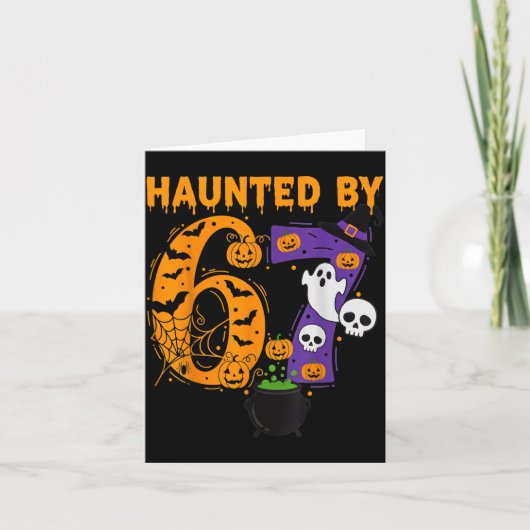 Carte Haunted By 67 – Funny Six Seven Meme 6 7 Halloween (Devant)