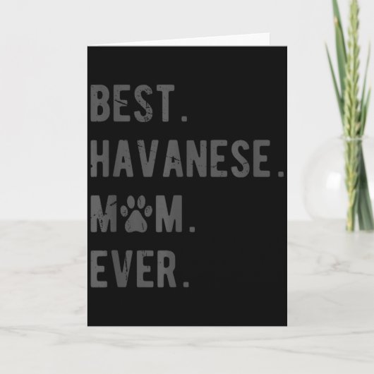 Carte Havanese Mom Ever - Funny Havanese Dog Lover Gift  (Devant)