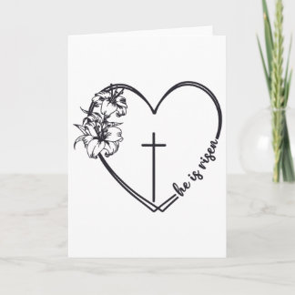 Carte He Is Risen Heart Flower Cross Bible Christian Eas