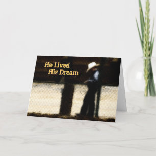 Carte He Lived His Dream-Sympathy Card