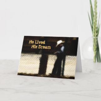 Carte He Lived His Dream-Sympathy Card