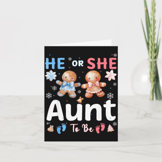 Carte He Or She Aunt To Be Christmas Gingerbread Gender  (Devant)