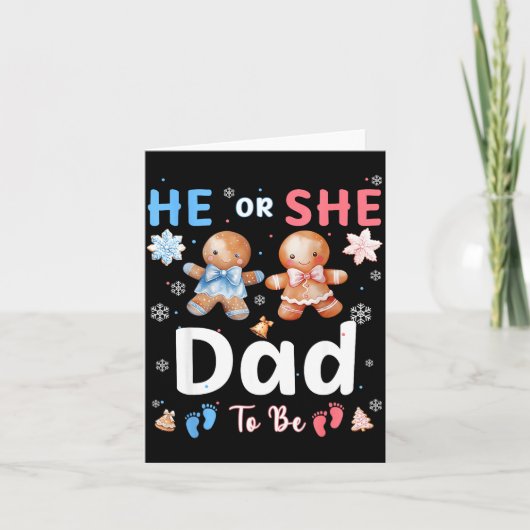 Carte He Or She Dad To Be Christmas Gingerbread Gender R (Devant)