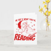 Carte He Sees What You've Been Reading Santa Bookish Chr (Fleur jaune)