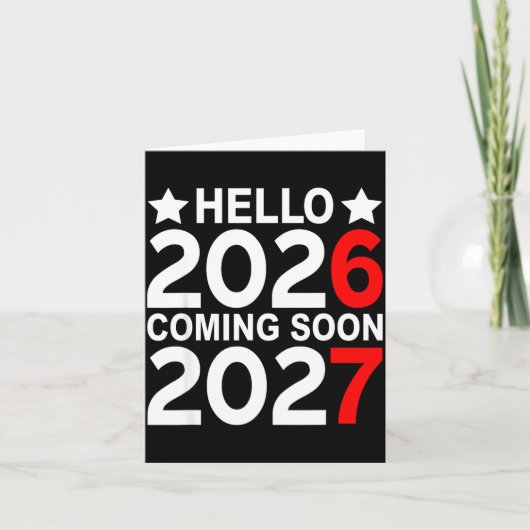 Carte Hello 2026 Coming Soon 2027 Funny 67 Six Seven Mem (Devant)