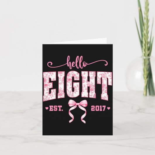 Carte Hello Eight Est 2017 8th Birthday Girl Floral Coqu (Devant)