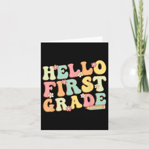 Carte Hello First Grade Team 1st Grade Teacher Girl Byck