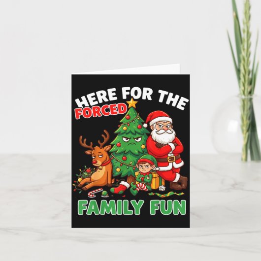 Carte Here For The Forced Family Fun Santa Christmas Tre (Devant)