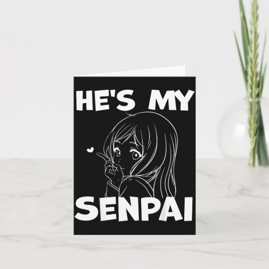 Carte He's My Senpai Funny Anime Matching Couple Girlfri (Devant)