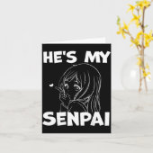 Carte He's My Senpai Funny Anime Matching Couple Girlfri (Fleur jaune)