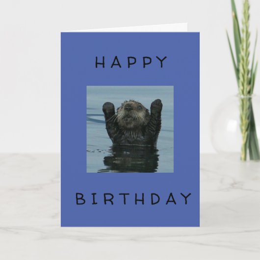 Carte ***HEUREUX 40e ANNIVERSAIRE*** DIT LE COOL OTTER (Devant)