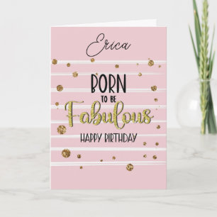 Carte heureux anniversaire né pour être fabuleux