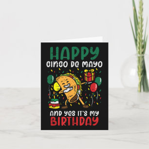 Carte Heureux Cinco De Mayo Et Oui C'Est Mon Anniversair