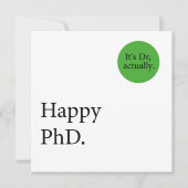 Carte Heureux Phd. C'est Dr, en fait badge Happy Phd (Devant)
