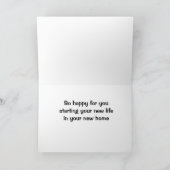 CARTE HEUREUX POUR 'VOUS' ET VOTRE "NOUVELLE MAISON" (Intérieur)