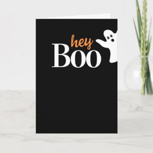 Carte Hey Boo Funny Halloween Holiday
