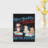 Carte Hey Buddy W Ck Some Snowberries Not Now Arctic Puf (Fleur jaune)